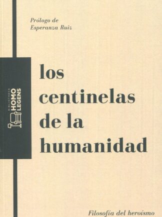 Centinelas de la humanidad