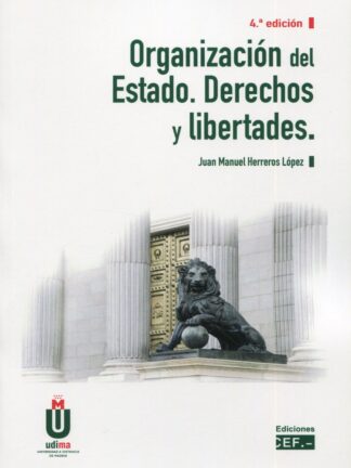 Organización del estado. Derechos y libertades 2021
