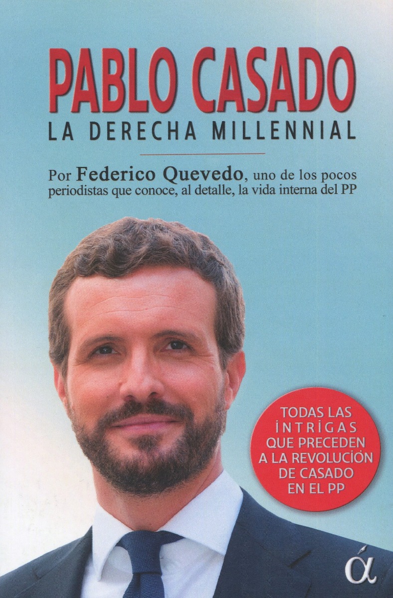 Pablo Casado. La derecha millennial -0