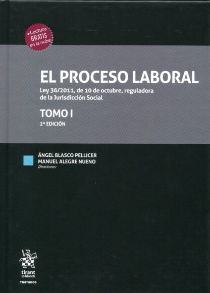 Proceso Laboral. Ley 36/2011, de 10 de octubre, reguladora de la Jurisdicción Social. 2 Tomos