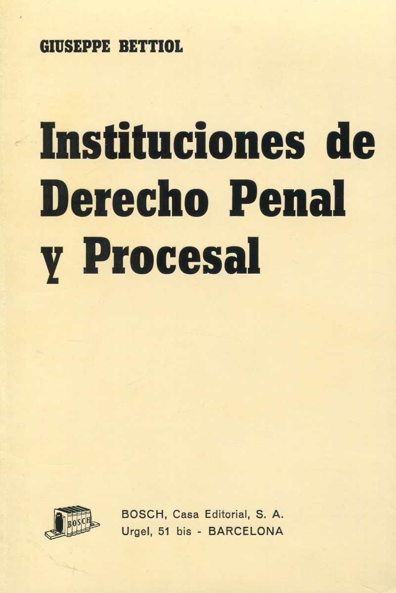 Instituciones de Derecho Penal y Procesal. -0