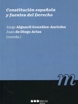 Constitución Española y fuentes del derecho
