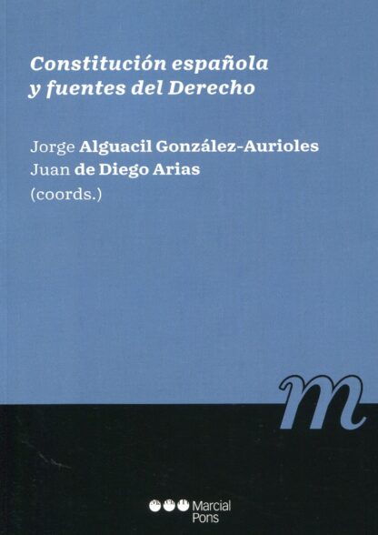 Constitución Española y fuentes del derecho