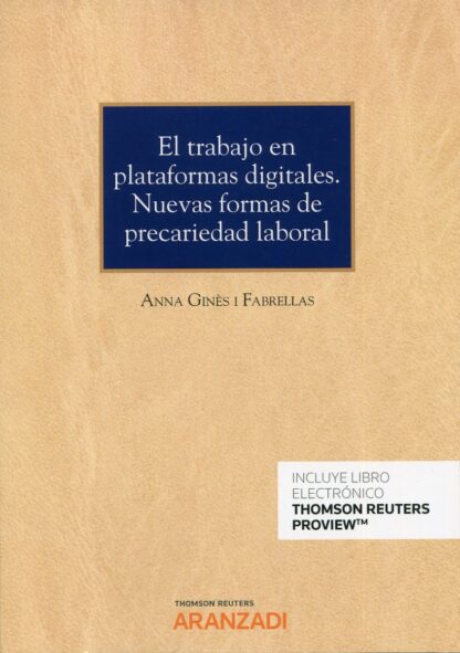 Trabajo en plataformas digitales. Nuevas formas de precariedad laboral