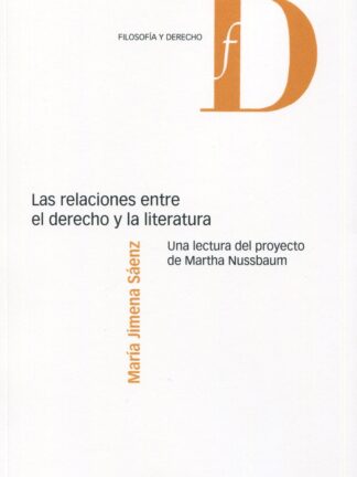 Relaciones entre el derecho y la literatura. Una lectura del proyecto de Martha Nussbaum