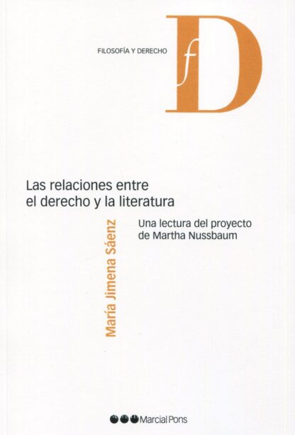 Relaciones entre el derecho y la literatura. Una lectura del proyecto de Martha Nussbaum