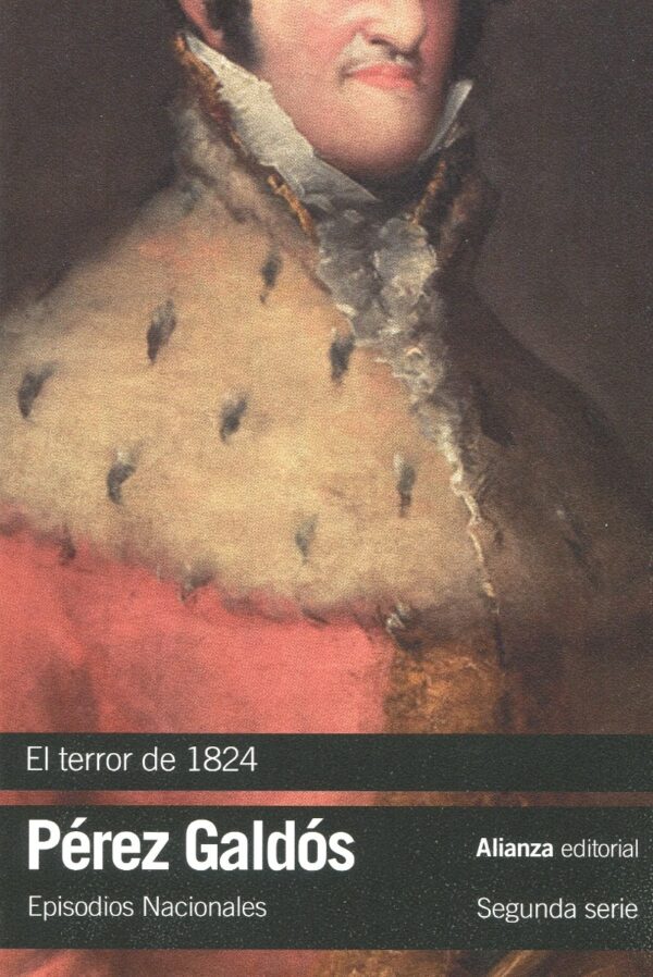 El terror de 1824. Episodios Nacionales. Segunda Parte -0