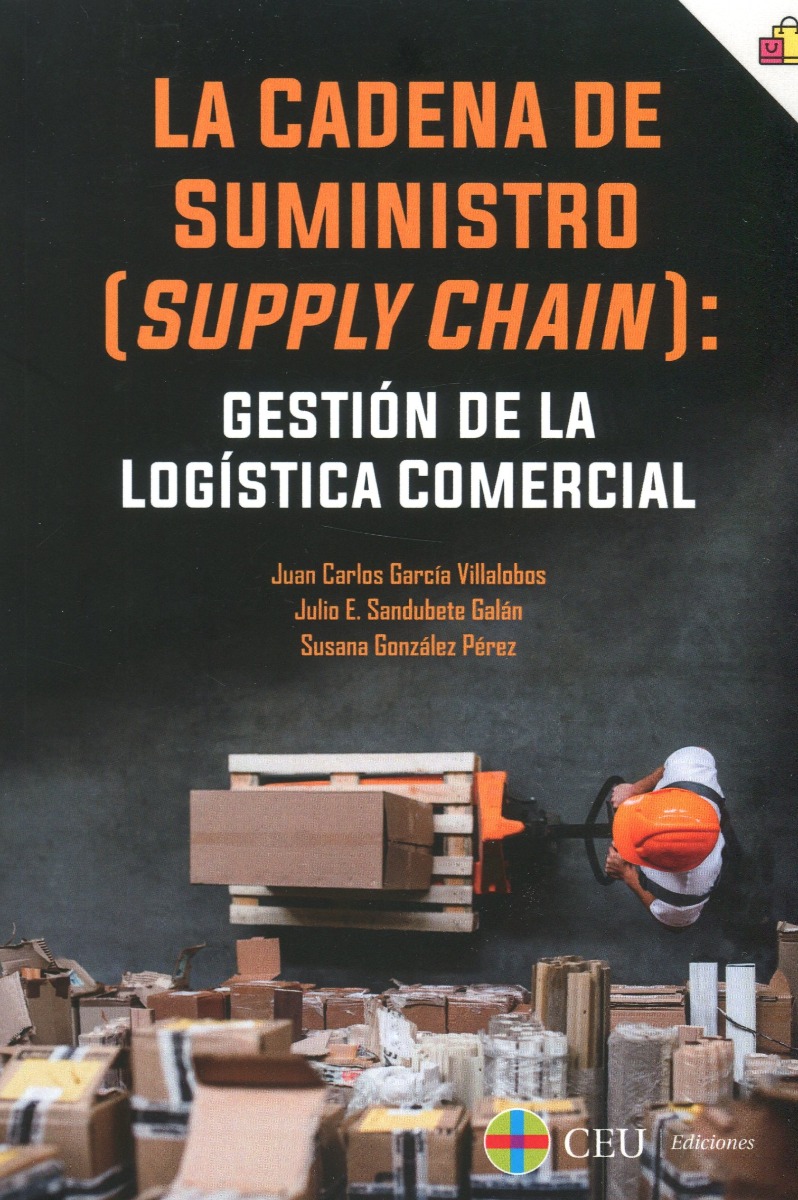 Cadena de suministro ( supply chain): Gestión de la logística comercial-0