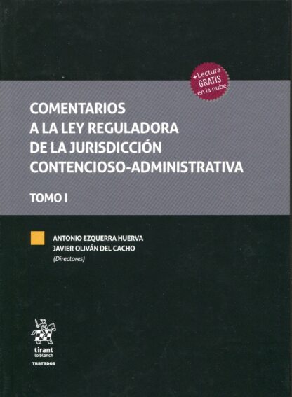 Comentarios a la Ley reguladora de la Jurisdicción Contencioso-Administrativa 2 tomos