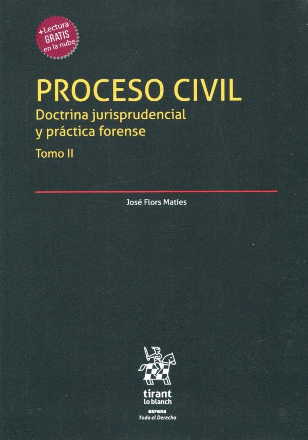 Proceso civil. Doctrina jurisprudencial y práctica forense. 2 tomos-60064