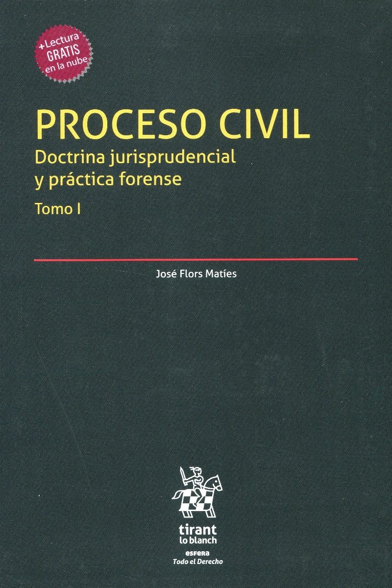 Proceso civil. Doctrina jurisprudencial y práctica forense. 2 tomos-0