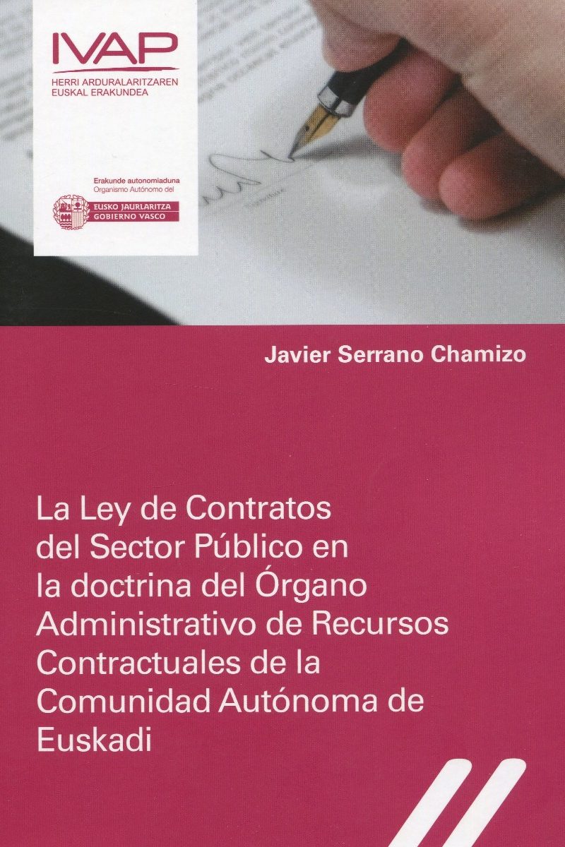 La Ley de Contratos del Sector Público en la doctrina del Órgano Administrativo de Recursos Contractuales de la Comunidad Autónoma de Euskadi-0