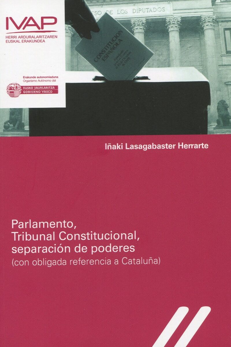 Parlamento, Tribunal Constitucional, separación de poderes -0