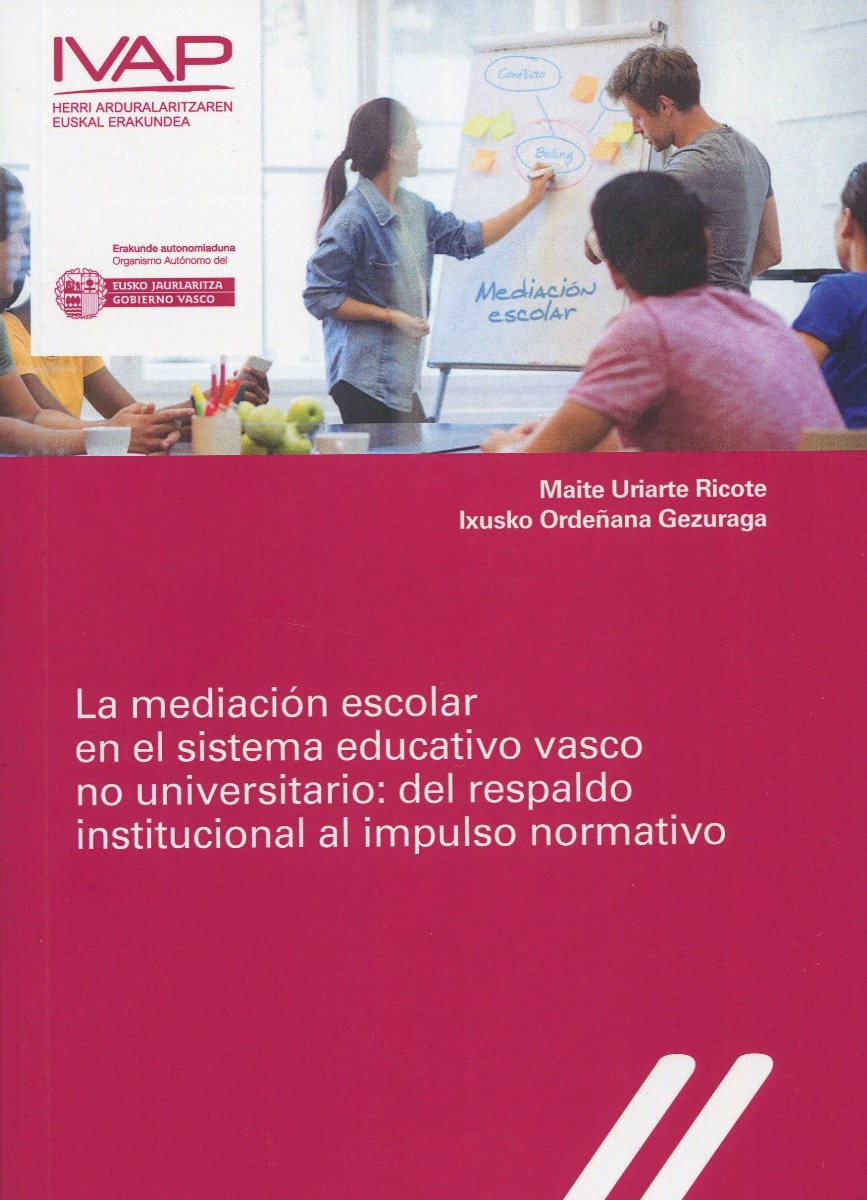La mediación escolar en el sistema educativo vasco no universitario: del respaldo institucional al impulso normativo-0