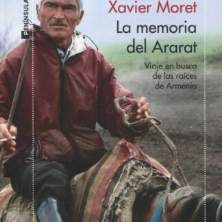 Memoria del Ararat. Viaje en busca de las raíces de Armenia