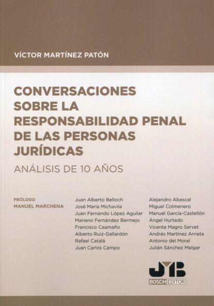 Conversaciones sobre la responsabilidad penal de las personas jurídicas. Análisis de 10 años