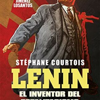 Lenin. El inventor del totalitarismo