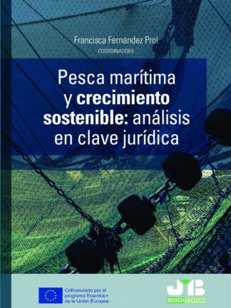 Pesca marítima y crecimiento sostenible: análisis en clave jurídica