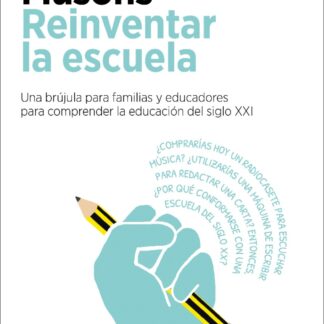 Reinventar la Escuela
