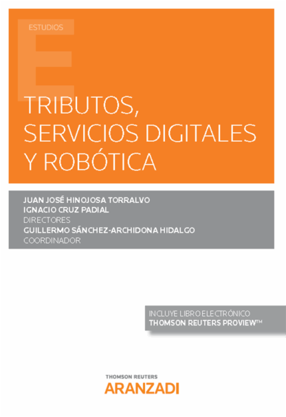 Tributos, servicios digitales y robótica