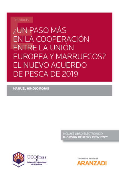 Un paso más en la cooperación entre la Unión Europea y Marruecos?. El nuevo acuerdo de pesca 2019