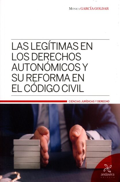 Legítimas en los derechos autonómicos y su reforma en el Código Civil