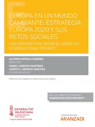 Europa en un mundo cambiante: estrategia europea 2020 y sus retos sociales. Una perspectiva desde el derecho internacional privado