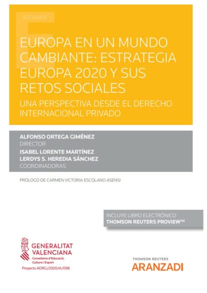 Europa en un mundo cambiante: estrategia europea 2020 y sus retos sociales. Una perspectiva desde el derecho internacional privado