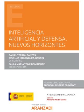 Inteligencia artificial y defensa. Nuevos horizontes