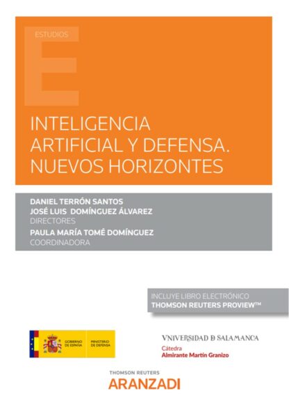 Inteligencia artificial y defensa. Nuevos horizontes