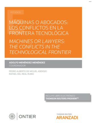 Máquinas o abogados: los conflictos en la frontera tecnológica 2021. Machines or lawyers: the conflicts in the frontier