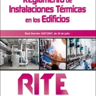 RITE. Reglamento de instalaciones térmicas en los edificios