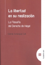Libertad en su realización. La filosofía del derecho de Hegel