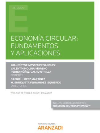 Economía circular: fundamentos y aplicaciones