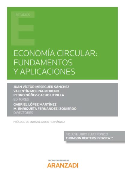 Economía circular: fundamentos y aplicaciones