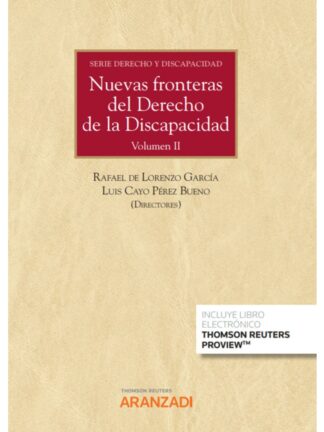 Nuevas fronteras del derecho de la discapacidad, Serie fundamentos del derecho de la discapacidad, Volumen II.