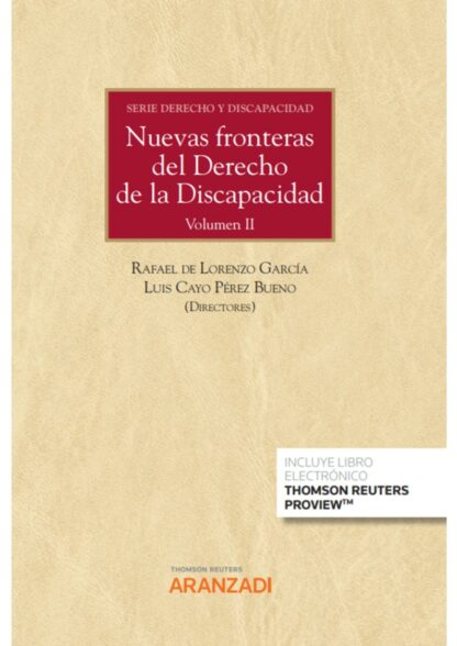Nuevas fronteras del derecho de la discapacidad, Serie fundamentos del derecho de la discapacidad, Volumen II.