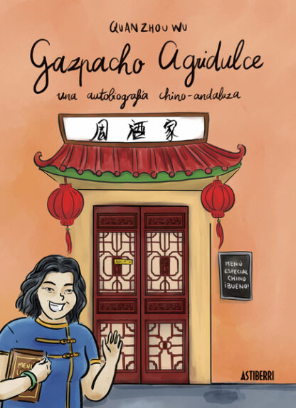 Gazpacho agridulce, una autobiografía chino-andaluza