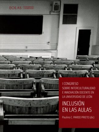 Inclusión en las aulas. I congreso sobre interculturalidad e innovación docente en la Universidad de León