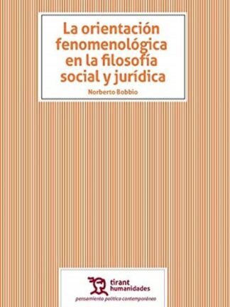 Orientación fenomenológica en la filosofía social y jurídica