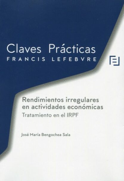 Rendimientos irregulares en actividades económicas. Tratamiento en el IRPF