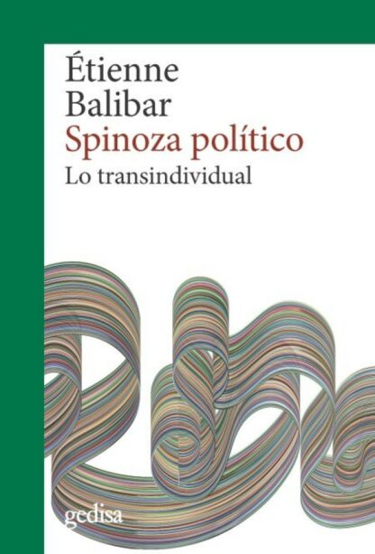 Spinoza político. Lo transindividual
