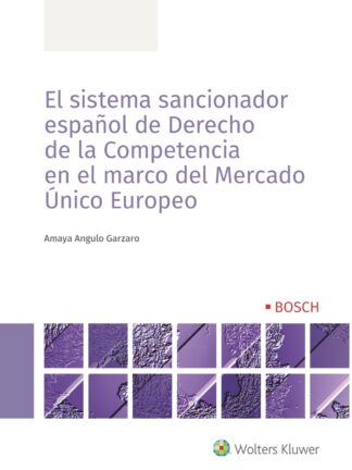 Sistema sancionador español de derecho de la competencia en el marco del mercado único europeo
