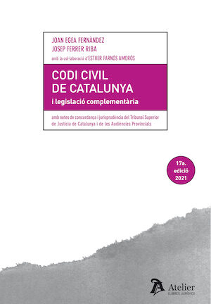 Codi civil de catalunya I legislacio complementaria. Amb notes de concordança i jurisprudència del TSJC i de les audiències provincials