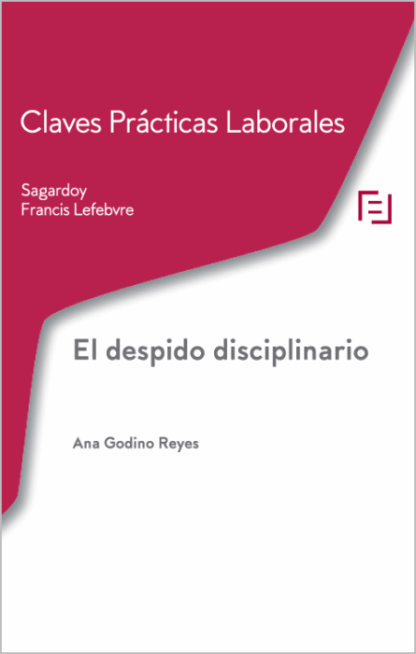 Despido disciplinario. Claves Prácticas Laborales