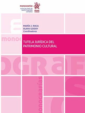 Tutela Jurídica del Patrimonio Cultural