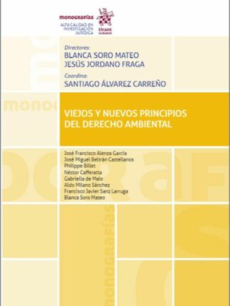 Viejos y Nuevos Principios del Derecho Ambiental
