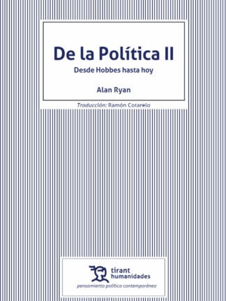 De la Política II. Desde Hobbes hasta hoy