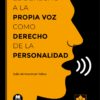 Derecho a la propia voz como derecho de la personalidad -0
