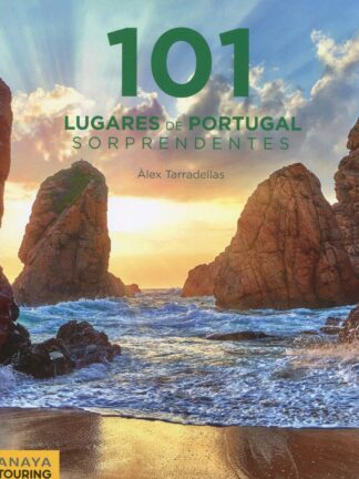101 Lugares de Portugal sorprendentes